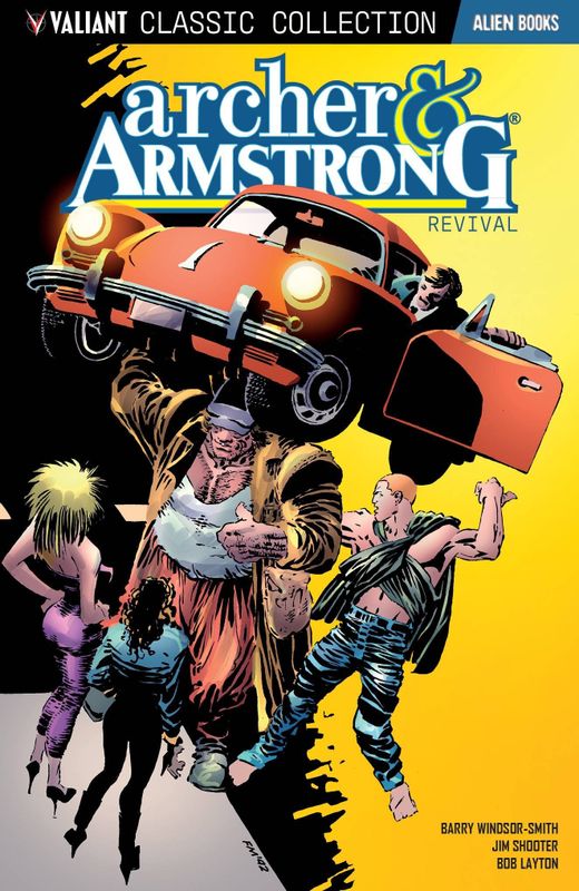 VALIANT CLASSICS ARCHER & ARMSTRONG REVIVAL TP