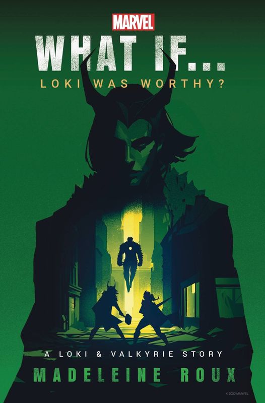 MARVEL WHAT IF LOKI WAS WORTHY HC NOVEL
