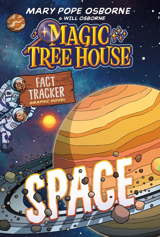 MAGIC TREE HOUSE FACT TRACKER GRAPHIC NOVEL: SPACE