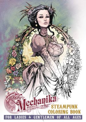 LADY MECHANIKA STEAMPUNK COLORING BOOK TP VOL 02