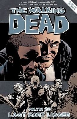 The Walking dead Vol 25 - Lagt kort ligger SC