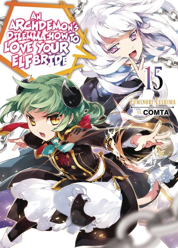 ARCHDEMONS DILEMMA HOW LOVE ELF BRIDE LIGHT NOVEL SC VOL 15