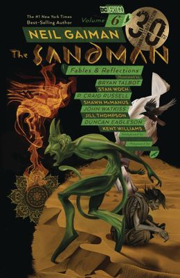 SANDMAN TP VOL 06 FABLES & REFLECTIONS 30TH ANNIV ED (MR)