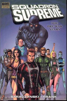 SQUADRON SUPREME PREM HC VOL 01 PREWAR YEARS