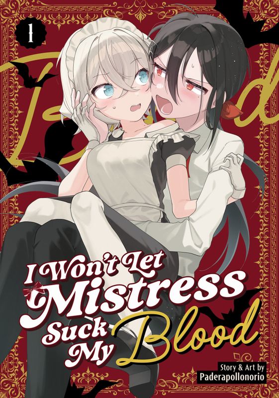 I WON'T LET MISTRESS SUCK MY BLOOD VOL. 1