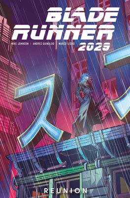 BLADE RUNNER 2029 TP VOL 01 REUNION