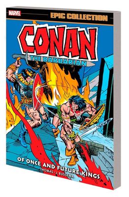 CONAN BARBARIAN EPIC COLLECTION ORIG MARVEL YRS TP ONCE FUTURE
