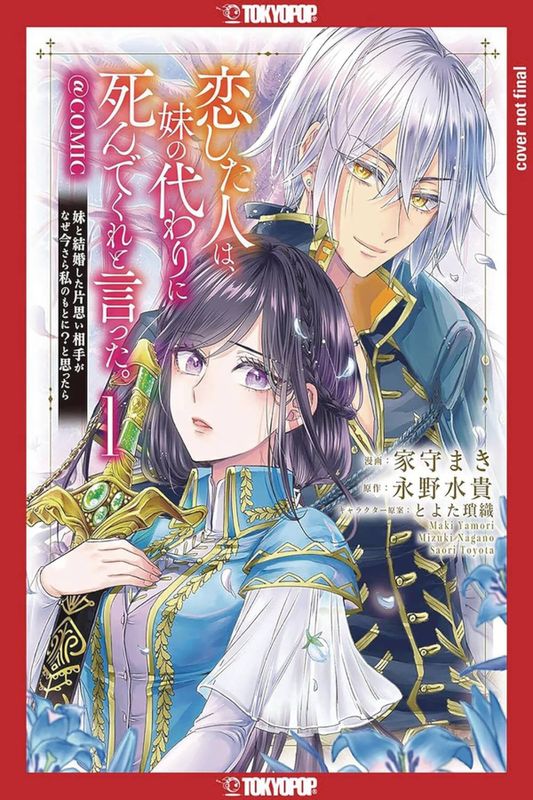 PERSON I LOVED ASKED ME TO DIE IN MY SISTERS STEAD GN VOL 01