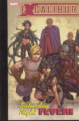 EXCALIBUR TP VOL 02 SATURDAY NIGHT FEVER