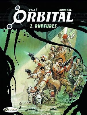 ORBITAL GN VOL 02 RUPTURES