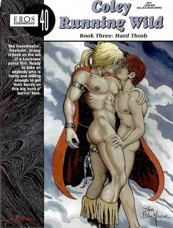 EROS GN VOL 40 COLEY RUNNING WILD BOOK 3 HARD THROB (A)