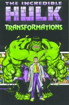 INCREDIBLE HULK TRANSFORMATIONS TP