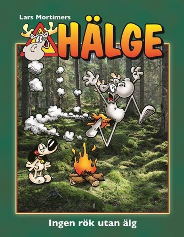 Hälge, fotobok 20 - Ingen rök utan älg HC