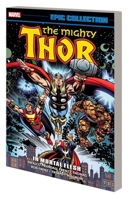 THOR EPIC COLLECTION TP IN MORTAL FLESH (NEW PTG)