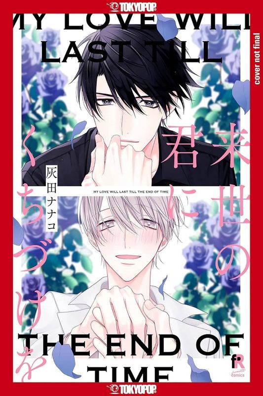 MY LOVE WILL LAST UNTIL THE END OF TIME GN (A)