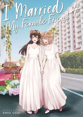 I MARRIED MY FEMALE FRIEND GN VOL 04