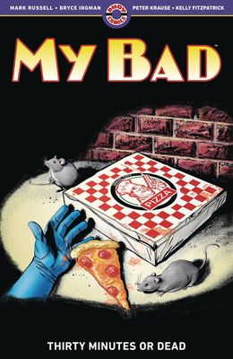 MY BAD TP VOL 02 THIRTY MINUTES OR DEAD