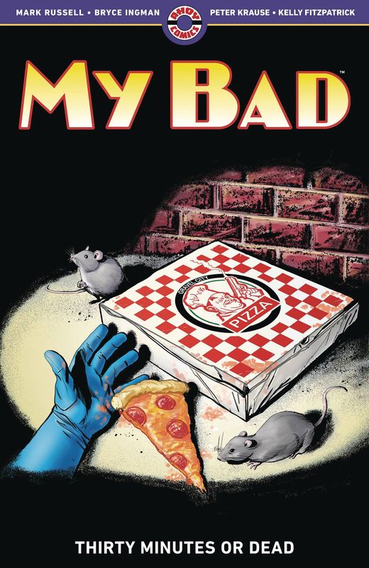 MY BAD TP VOL 02 THIRTY MINUTES OR DEAD
