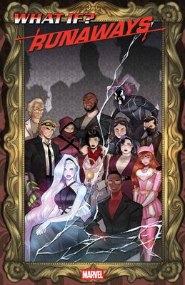 WHAT IF...? RUNAWAYS #1