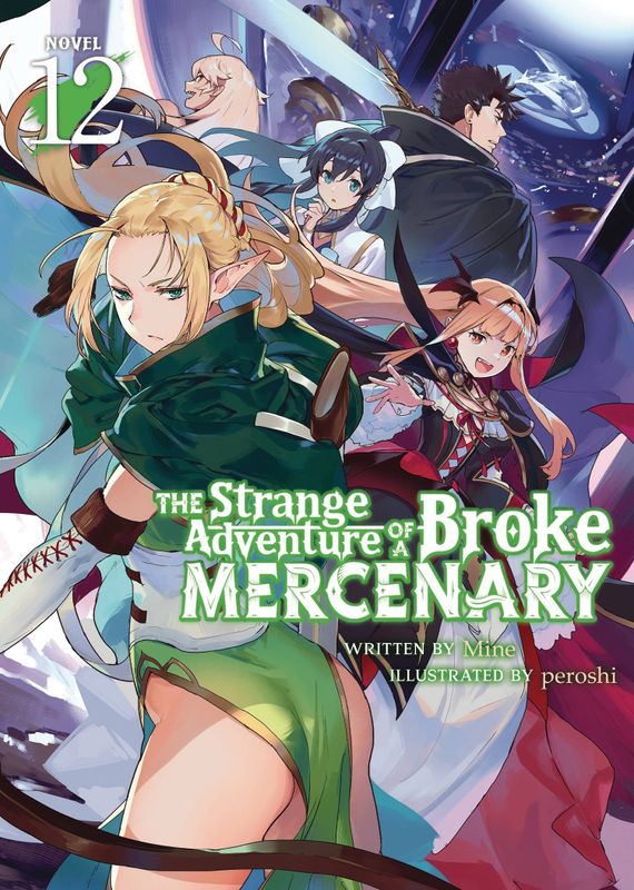 STRANGE ADVENTURE OF BROKE MERCENARY NOVEL SC VOL 12