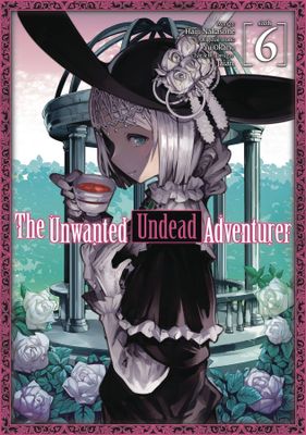 UNWANTED UNDEAD ADVENTURER GN VOL 06