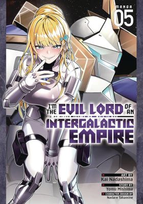 IM EVIL LORD OF AN INTERGALACTIC EMPIRE GN VOL 05