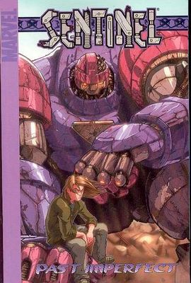 SENTINEL TP VOL 03 PAST IMPERFECT DIGEST
