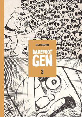 BAREFOOT GEN HC VOL 03  LIFE AFTER THE BOMB
