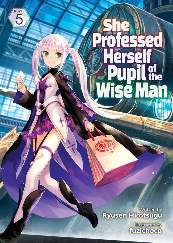 SHE PROFESSED HERSELF PUPIL OF WISE MAN LIGHT NOVEL VOL 05