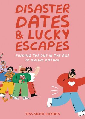 DISASTER DATES & LUCKY ESCAPES GN