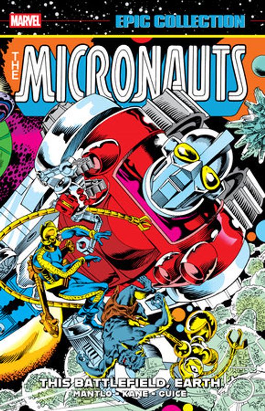 MICRONAUTS EPIC COLLECTION: THE ORIGINAL MARVEL YEARS - THIS BATTLEFIELD EARTH
