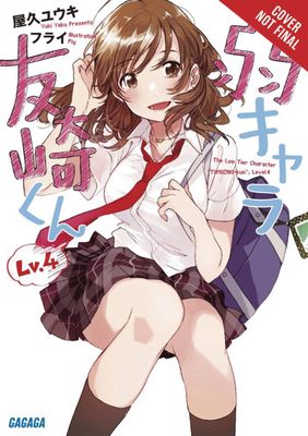 BOTTOM-TIER CHARACTER TOMOZAKI LIGHT NOVEL SC VOL 04