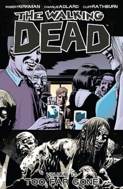 The Walking dead Vol 13 - Ingen återvändo SC