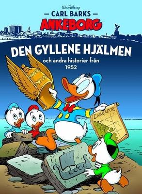 Carl Barks Ankeborg 28 - Den gyllene hjälmen HC