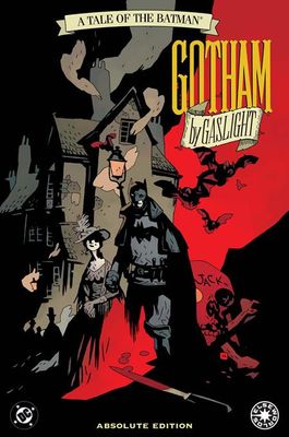 BATMAN GOTHAM BY GASLIGHT ABSOLUTE EDITION HC