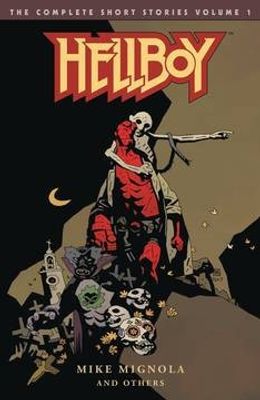 HELLBOY COMPLETE SHORT STORIES TP VOL 01 (NEW PTG)