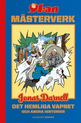 91:an Mästerverk Jonas Darnell - Det hemliga vapnet och andra historier HC