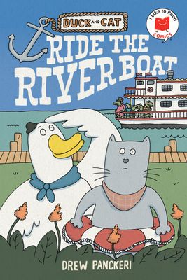 DUCK AND CAT RIDE THE RIVERBOAT