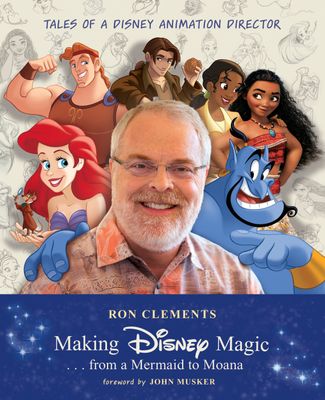 MAKING DISNEY MAGIC . . . FROM A MERMAID TO MOANA