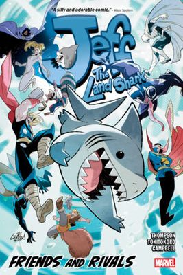 JEFF THE LAND SHARK: FRIENDS AND RIVALS
