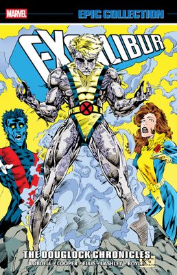 EXCALIBUR EPIC COLLECTION: THE DOUGLOCK CHRONICLES
