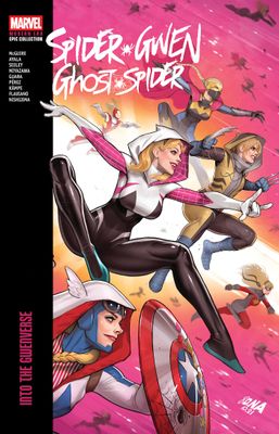 SPIDER-GWEN: GHOST-SPIDER MODERN ERA EPIC COLLECTION: INTO THE GWENVERSE