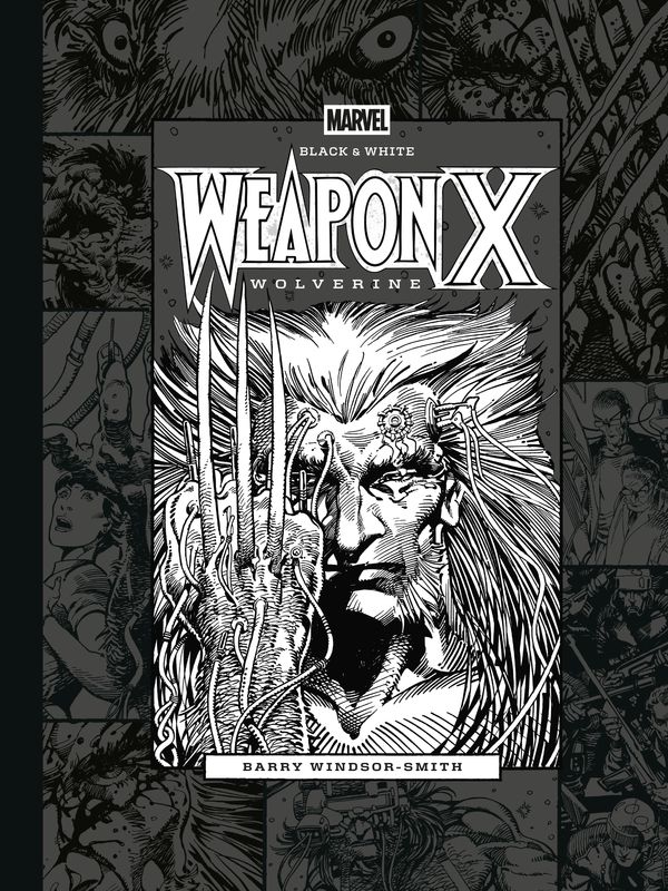 MARVEL BLACK & WHITE: BARRY WINDSOR-SMITH'S WEAPON X