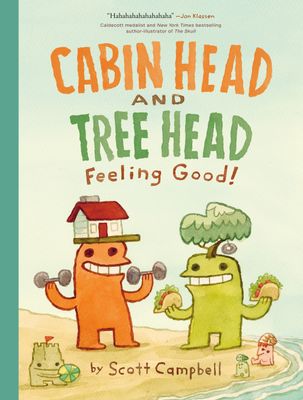 FEELING GOOD! (CABIN HEAD AND TREE HEAD, BOOK #2)