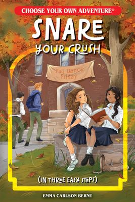 SNARE YOUR CRUSH IN THREE EASY STEPS