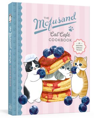 THE MOFUSAND CAT CAF?® COOKBOOK