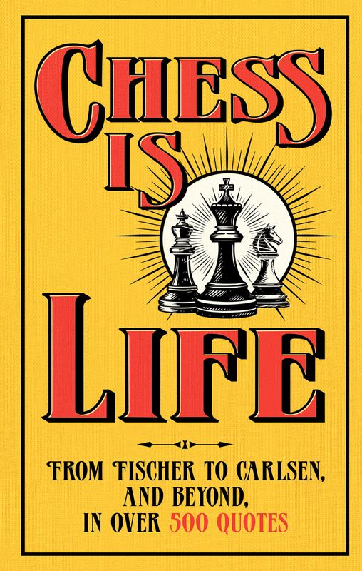 CHESS IS LIFE
