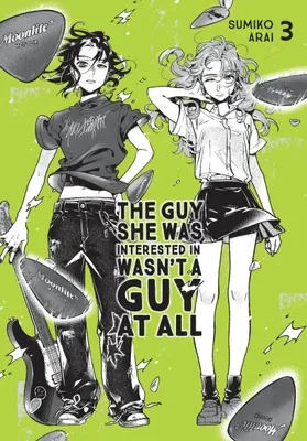 GUY SHE WAS INTERESTED IN WASNT A GUY AT ALL TP VOL 03