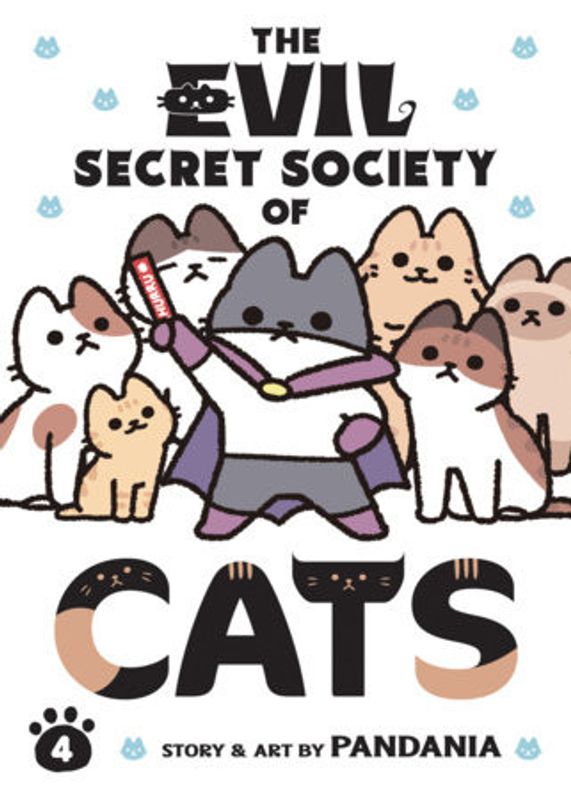 THE EVIL SECRET SOCIETY OF CATS VOL. 4