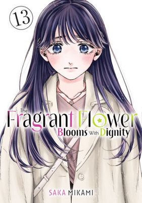 THE FRAGRANT FLOWER BLOOMS WITH DIGNITY 13